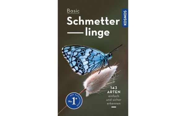 Basic Schmetterlinge - 143 Arten sicher erkennen
