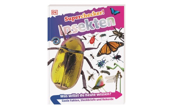 Superchecker! Insekten - Coole Fakten, Steckbriefe und Rekorde